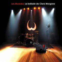 Les Showdus : La Ballade de Clara Morgane